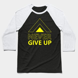 Never Give Up Baseball T-Shirt
